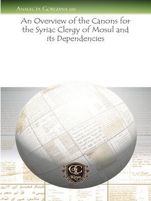 cover image of An Overview of the Canons for the Syriac Clergy of Mosul and its Dependencies